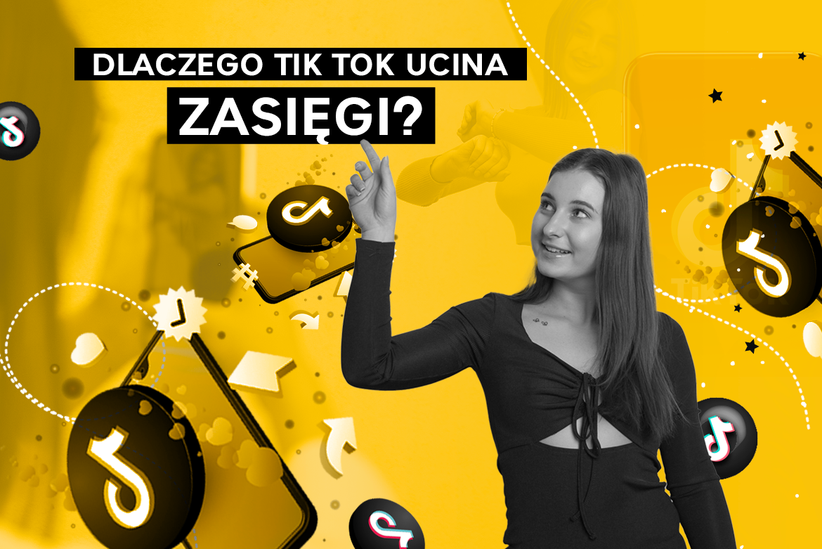 Dlaczego TikTok ucina zasięgi?