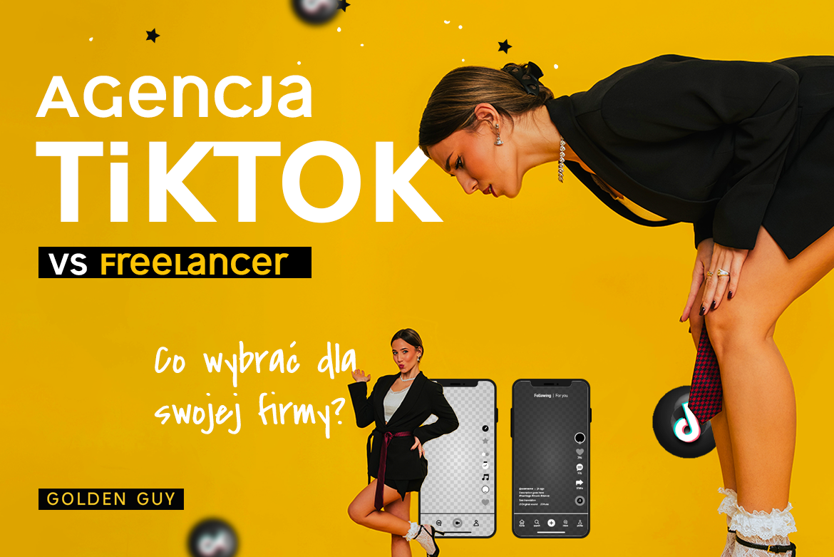 Agencja TikTok czy freelancer?