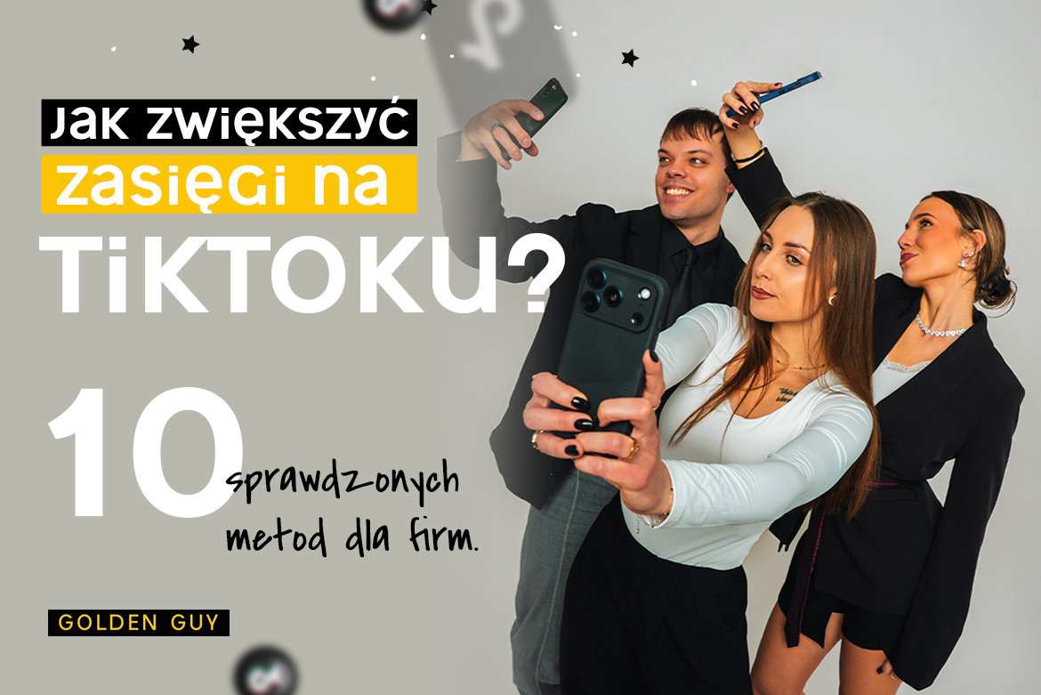 Jak zwiekszyć zasięgi na TIKTOKU?