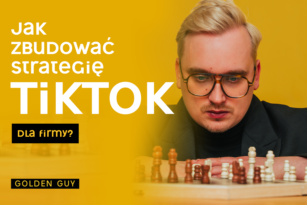 Jak zbudować strategię TikTok dla firmy?