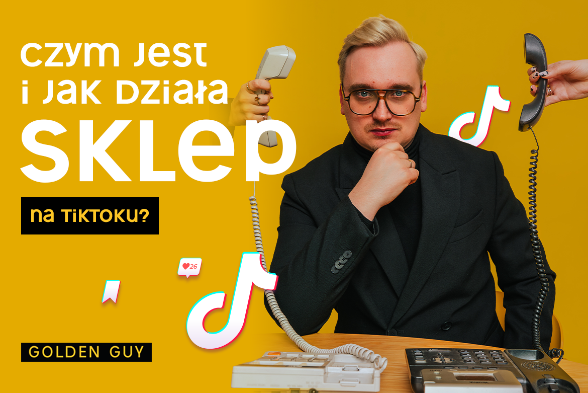 Czym jest i jak działa sklep na TikToku?