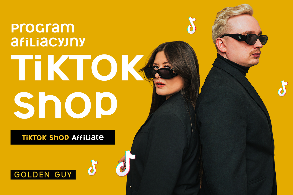 Program afiliacyjny TikTok Shop (TikTok Shop Affiliate)